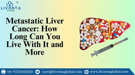 liver cancer near rocklin|Metastatic Liver Cancer: How Long Can You Live With It and More.